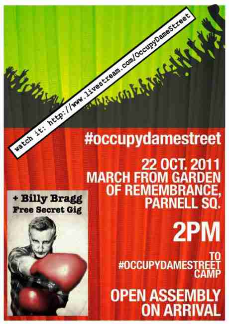 Click on image to see full-sized version #OccupyDameStreet March + Billy Bragg secret solidarity gig